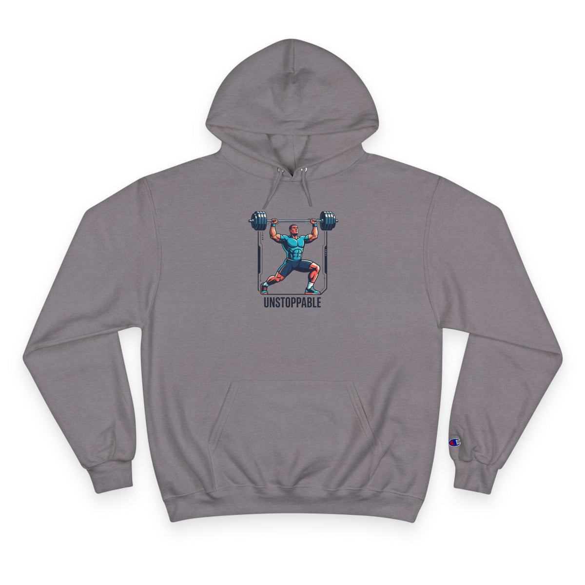 UNSTOPPABLE Weightlifter Hoodie — Champion Athletic Motivational Pullover